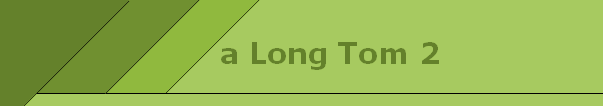 a Long Tom 2